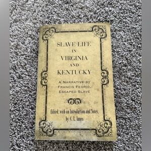 “Slave Life in Virginia and Kentucky” Book